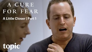 A Little Closer  A Cure For Fear Part 1  Topic [upl. by Nileak]