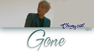 LEE CHANGSUB 이창섭 BTOB  GONE Lyrics ENGROMHAN [upl. by Nillor]