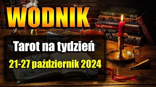 🔮WODNIK TAROT TYDZIEŃ 2127102024🔮 [upl. by Trust]