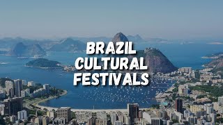 Top 8 Cultural Festivals To Attend in Brazil [upl. by Elumas]