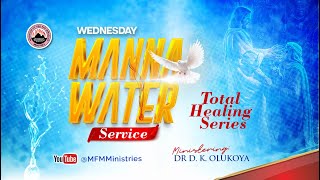 TOTAL HEALING 7  MFM MANNA WATER 22052024 DR DK OLUKOYA [upl. by Gnaoh368]