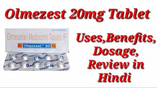 Olmezest 20mg Tablet  Olmesartan Medoxomil Tablet  Olmezest Tablet Uses Benefit Dosage Review [upl. by Trepur]