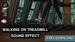 Walking on Treadmill Sound Effect [upl. by Ahsiat]