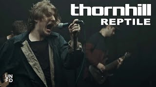 Thornhill  Reptile Official Music Video [upl. by Roter]