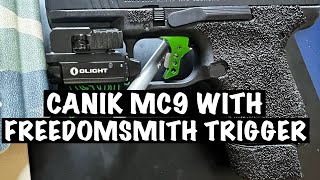 CANIK METE MC9 WITH FREEDOMSMITH TRIGGER UPGRADE  SUPER CRISP [upl. by Jowett]