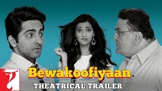 Bewakoofiyaan  Official Trailer  Ayushmann Khurrana  Sonam Kapoor [upl. by Cykana620]