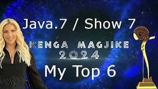 Kënga Magjike 2024  SHOW 7 My Top 6 RECAP 🇦🇱🏆 [upl. by Nordin]