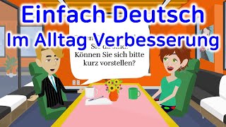 Im Alltag Deutsch Sprechen wichtige Wörter und Sätze [upl. by Ehtiaf656]