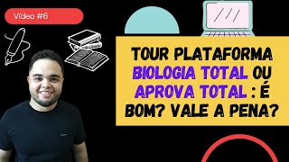 TOUR Completo Plataforma Biologia Total Aprova Total É bom Vale a Pena Análise SINCERA 2022 [upl. by Nannoc529]