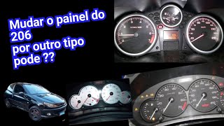 Painel Peugeot 206 estragou eu posso por um de 207 [upl. by Aneeb59]