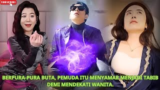 Berpurapura buta pemuda itu menyamar menjadi tabib demi mendekati wanita kdrama [upl. by Ynaffital811]