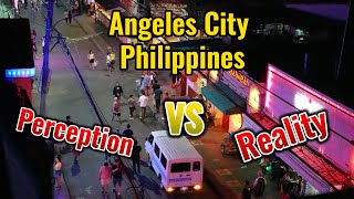 Angeles City Philippines Perception vs reality Single at 40 [upl. by Adriell231]