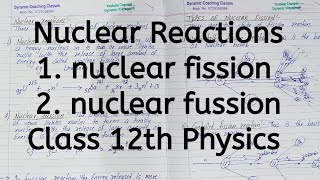 Nuclear Reactions Fission and Fussion Chapter 13 Nuclei Class 12 Physics [upl. by Firahs246]