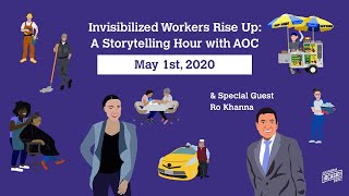 Invisibilized Workers Rise Up with Special Guest Ro Khanna  AOC LIVE [upl. by Yekim]