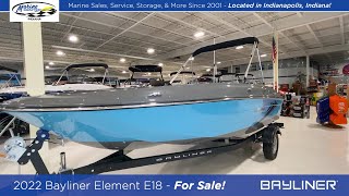 2022 Bayliner Element E18 Walkthrough [upl. by Barbaresi]