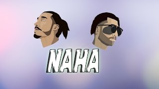 PNL  Naha Official Lyrics [upl. by Einre]