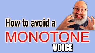 How To Avoid Monotone Voice [upl. by Anastice]