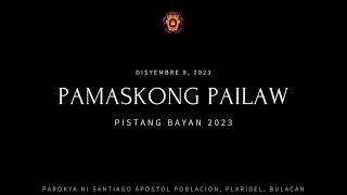 BALIK TANAW  PAMASKONG PAILAW 2023 Disyembre 8 2023 [upl. by Afnin717]