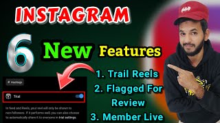 Instagram 6 new features Instagram trail reels flagged for review reels trendslive new update [upl. by Elodie]