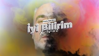 Sagopa Kajmer  İyi Bilirim Remix [upl. by Tom]