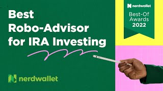 Wealthfront Best RoboAdvisor for IRA Investing  NerdWallet Best Of Awards 2022 [upl. by Eimar]