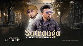 Satranga  Shaniel Nanhoe amp Nathan  Showtime 2024  Officiel Video [upl. by Idona]