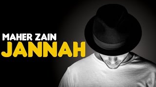 Maher Zain  Jannah Audio  English [upl. by Ahsyak]