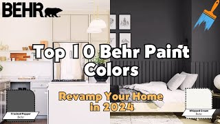 10 Best Behr Paint Colors I Like Most in 2024 [upl. by Cleve545]