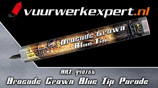 Art940156 Brocade Crown Blue Tip Parade VuurwerkExpert [upl. by Fronniah]