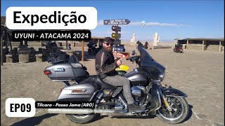 Expedição Uyuni  Atacama EP09  Tilcara  San Pedro de Atacama  Parte 1 [upl. by Ayatnwahs]