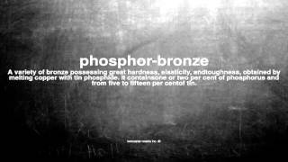 What does phosphor bronze mean [upl. by Cassius157]