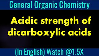 Electronic Effects I Acidic strength of dicarboxylic acids I Inductive Effect [upl. by Llednohs]