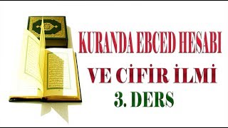 Kuranda Ebced Hesabı ve Cifir İlmi 3 Ders [upl. by Nosiram]