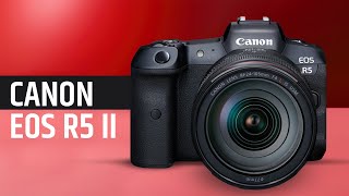 Canon EOS R5 II  Final Updates [upl. by Lekim]