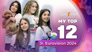 Junior Eurovision 2024  My Top 12 NEW 🇸🇲 [upl. by Haila660]