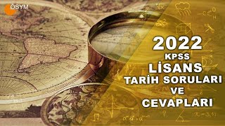 2022 KPSS LİSANS TARİH SORULARI VE CEVAPLARI [upl. by Nathalie327]