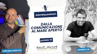 Dalla comunicazione al mare aperto con Daniele Lai [upl. by Sset527]