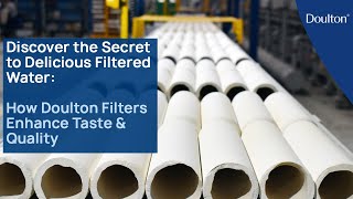 Discover the Secret to Delicious Filtered Water How Doulton Filters Enhance Taste amp Quality [upl. by Deevan647]