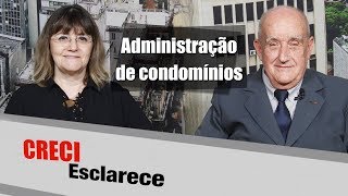 Administração de condomínios  CRECI Esclarece 332 [upl. by Pallas]