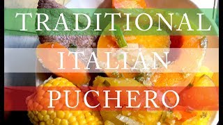 The Authentic Traditional Italian Puchero  Beef amp Vegetables Stew [upl. by Shaylah247]