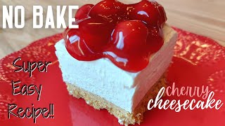 NO BAKE CHERRY CHEESECAKE Easy amp Delicious Recipe [upl. by Nivri265]