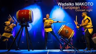 Wadaiko MAKOTO performance at the 2 European TAIKO Concert night  Oedo Sukeroku Taiko  MiyaDaiko [upl. by Vassili400]