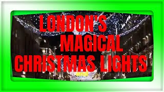 Exploring London’s Magical Christmas Lights [upl. by Lubin]