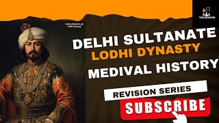 Medival HistoryDelhi SultanateLodhi DynastyLast time Revision UPPCS2024RevisionMustWatch [upl. by Naujahs]