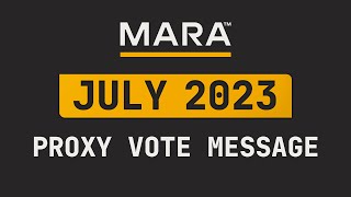 Proxy Vote Message  Marathon Digital Holdings  July 20 2023 [upl. by Attenej]