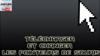 TUTO Télécharger et changer les pointeurs de souris By joFuRi [upl. by Suoivatnod757]