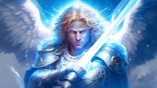 Archangel Michael Clearing All Dark Energy and Fears Heal The Body Mind and Spirit Relieve Stress [upl. by Thornton]