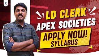 LD Clerk Apex Societies  Syllabus  Apply Now [upl. by Janie]