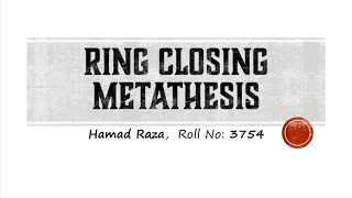 Metathesis amp Ring Closing Metathesis  Olefin Metathesis  Metathesis with examples [upl. by Gambrell186]