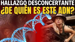 👣 DESCUBRIMIENTO de ADN Desconocido 💡 ¿Prueba de OTRA ESPECIE HUMANA o Algo Más 🧬CAMBIA LA HISTORIA [upl. by Lodnar525]